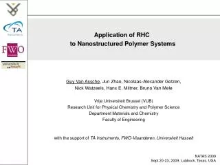 Application of RHC to Nanostructured Polymer Systems