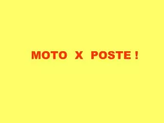 moto x poste