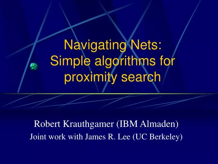 navigating nets simple algorithms for proximity search