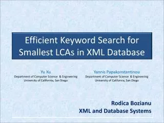 Efficient Keyword Search for Smallest LCAs in XML Database