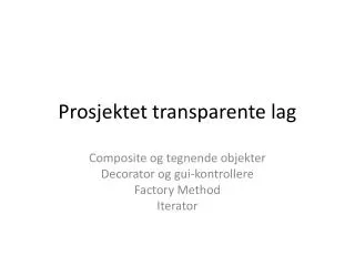 prosjektet transparente lag