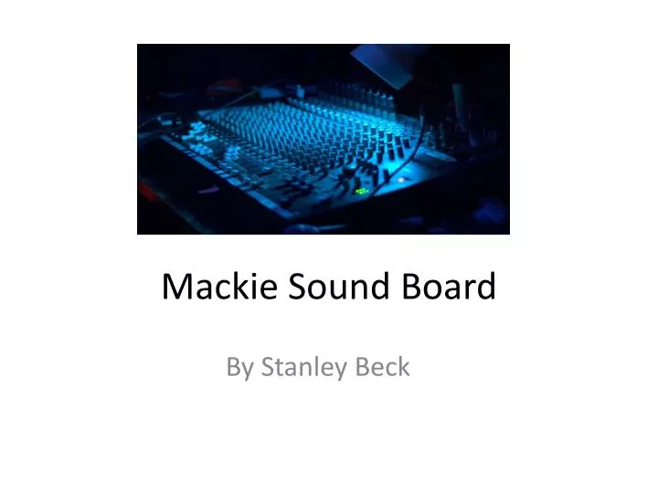 mackie sound board