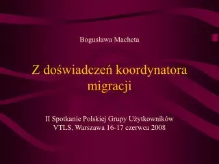 bogus awa macheta z do wiadcze koordynatora migracji