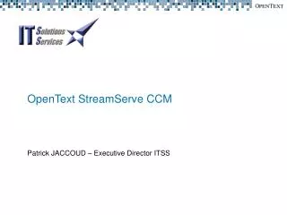 OpenText StreamServe CCM