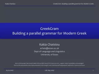 GreekGram Building a parallel grammar for Modern Greek