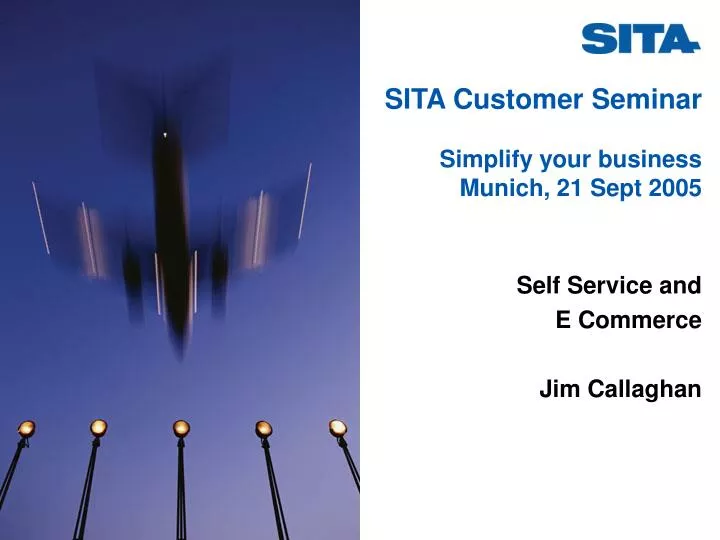 sita customer seminar simplify your business munich 21 sept 2005