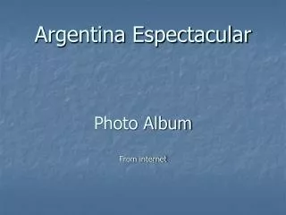 Argentina Espectacular