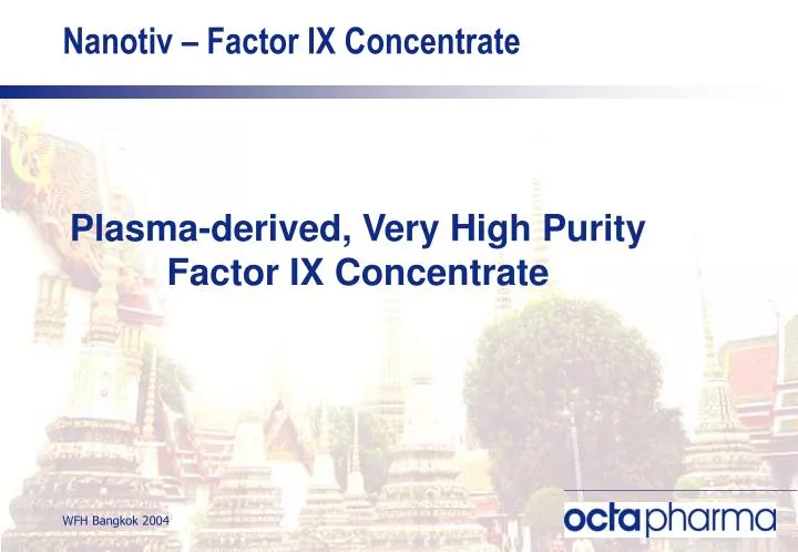nanotiv factor ix concentrate