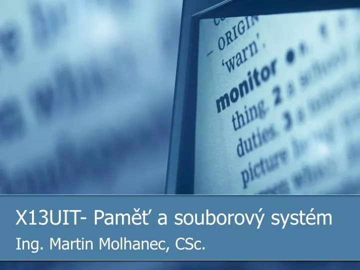 x13uit pam a souborov syst m