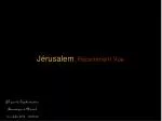 Jérusalem , Récemment Vue - slide 1