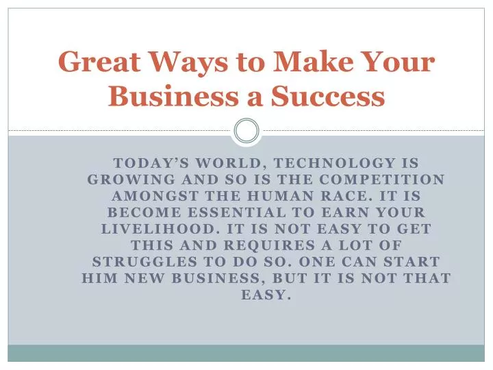 great ways to make your business a success