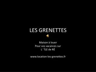 les grenettes