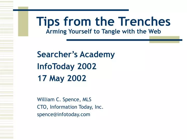 tips from the trenches arming yourself to tangle with the web