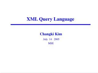 Changki Kim July 14 2005 MSE