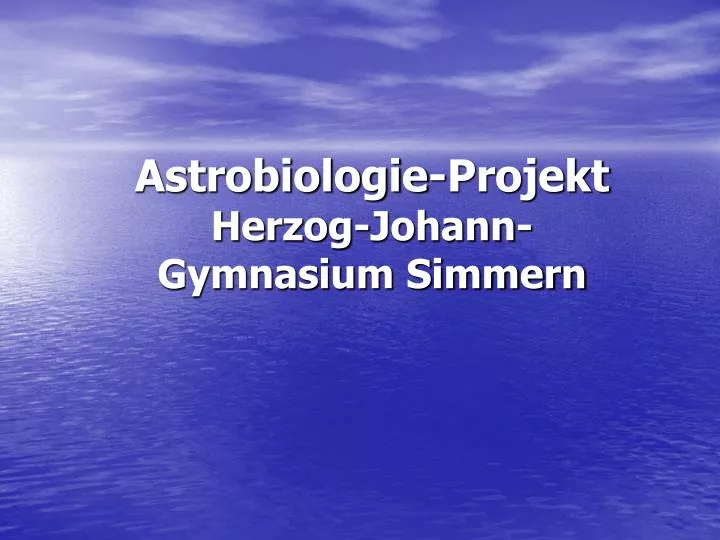 astrobiologie projekt herzog johann gymnasium simmern