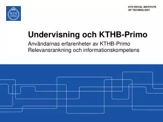 undervisning och kthb primo