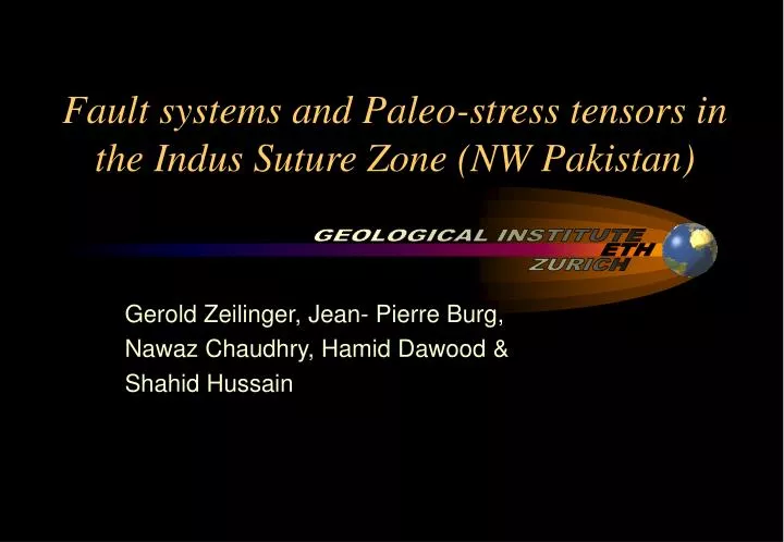 fault systems and paleo stress tensors in the indus suture zone nw pakistan