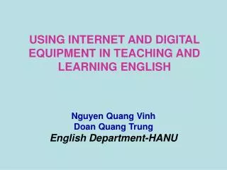 using internet and digital equipment in teaching and learning english