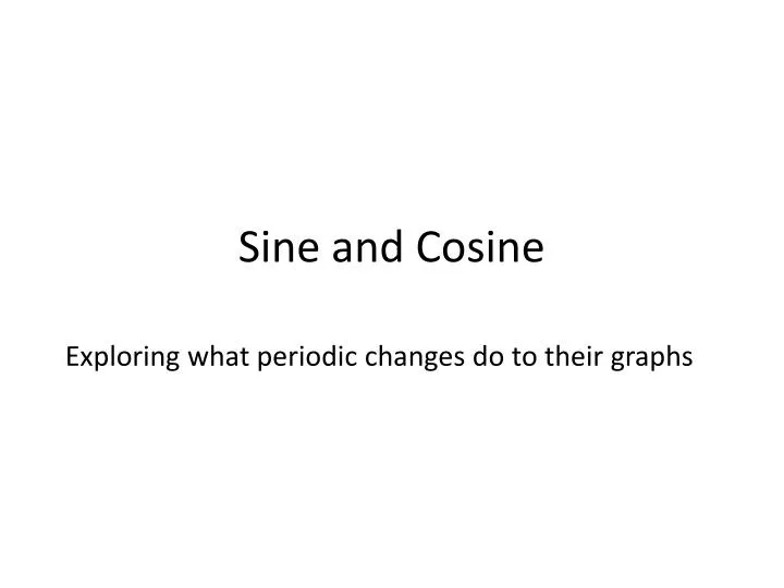 sine and cosine