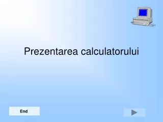 prezentarea calculatorului