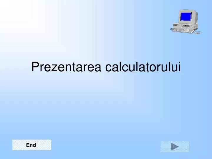 prezentarea calculatorului