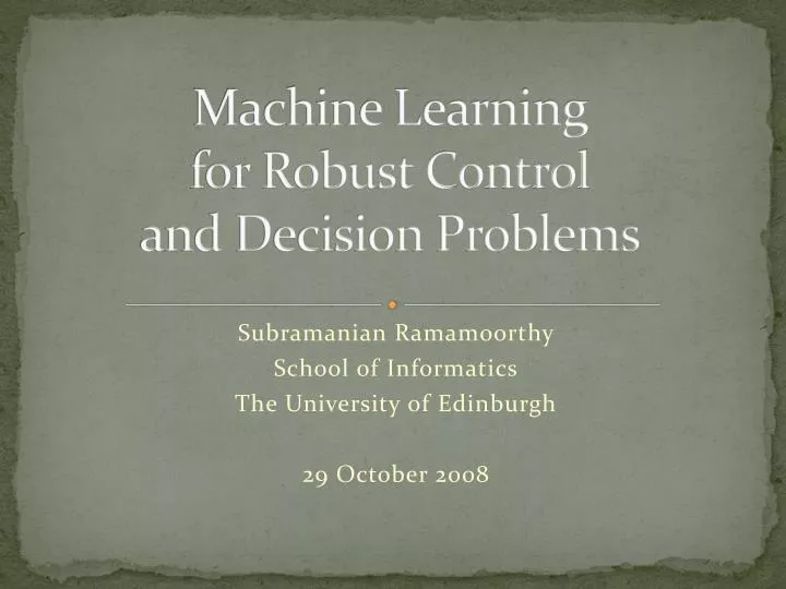 machine learning for robust control and decision problems