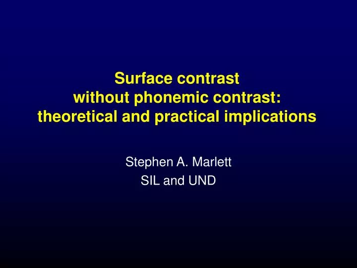 surface contrast without phonemic contrast theoretical and practical implications