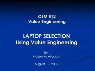LAPTOP SELECTION Using Value Engineering