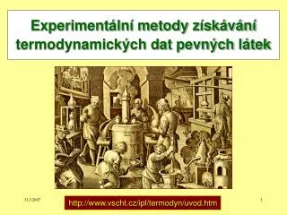 experiment ln metody z sk v n termodynamick ch dat pevn ch l tek