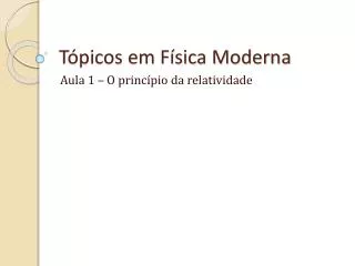 t picos em f sica moderna