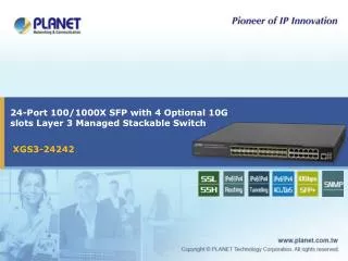 24-Port 100/1000X SFP with 4 Optional 10G slots Layer 3 Managed Stackable Switch