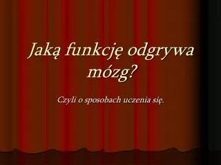 jak funkcj odgrywa m zg