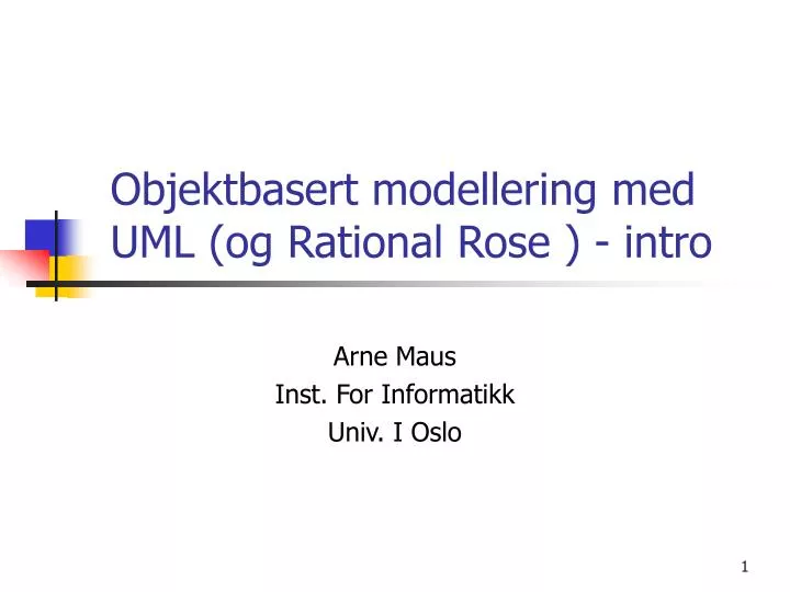 objektbasert modellering med uml og rational rose intro