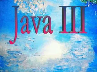 Java III