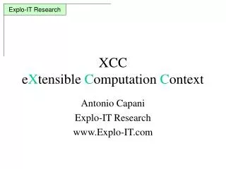 XCC e X tensible C omputation C ontext