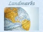 Landmarks - slide 1