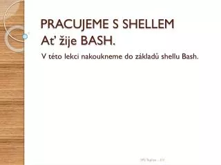 a ije bash