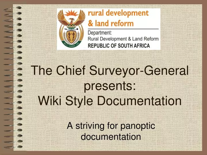 the chief surveyor general presents wiki style documentation