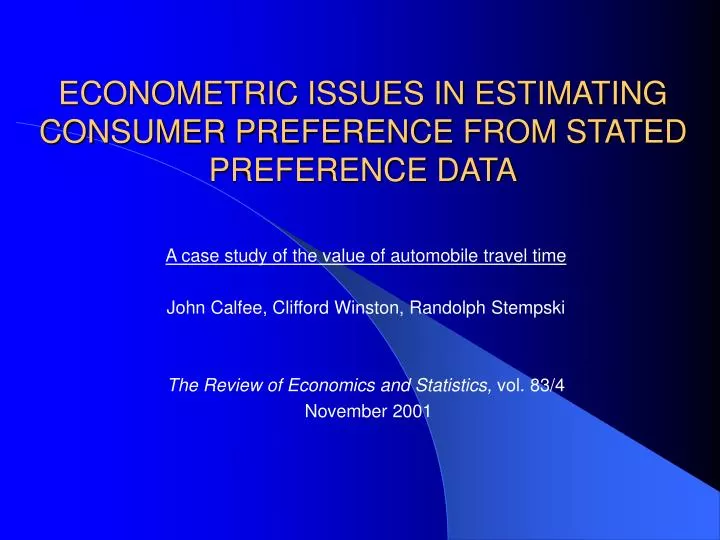 econometric issues in estimating consumer preference from stated preference data