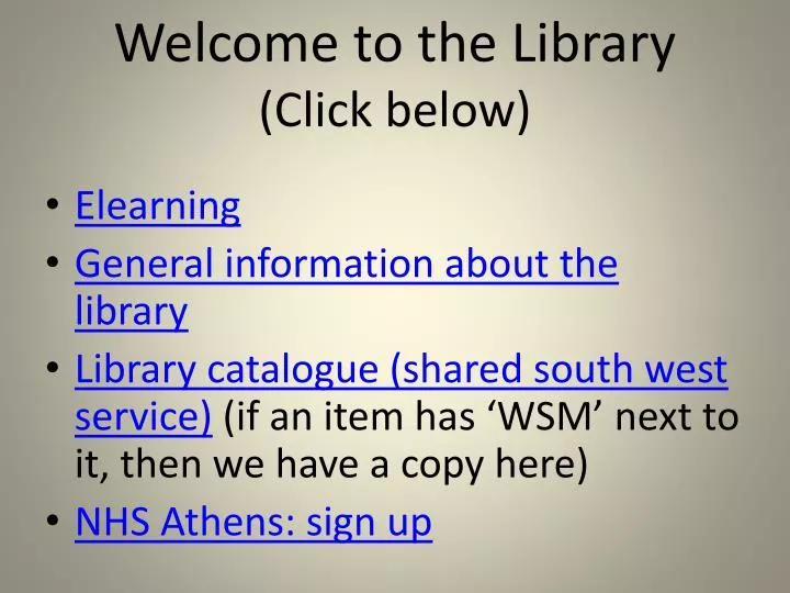 welcome to the library click below