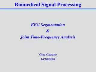 Biomedical Signal Processing