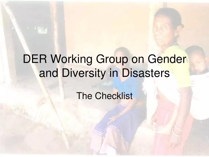 der working group on gender and diversity in disasters