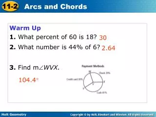Warm Up 1. What percent of 60 is 18? 2. What number is 44% of 6? 3. Find m? WVX.
