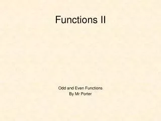 Functions II