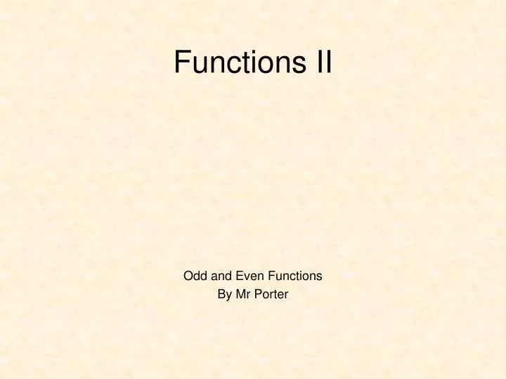 functions ii
