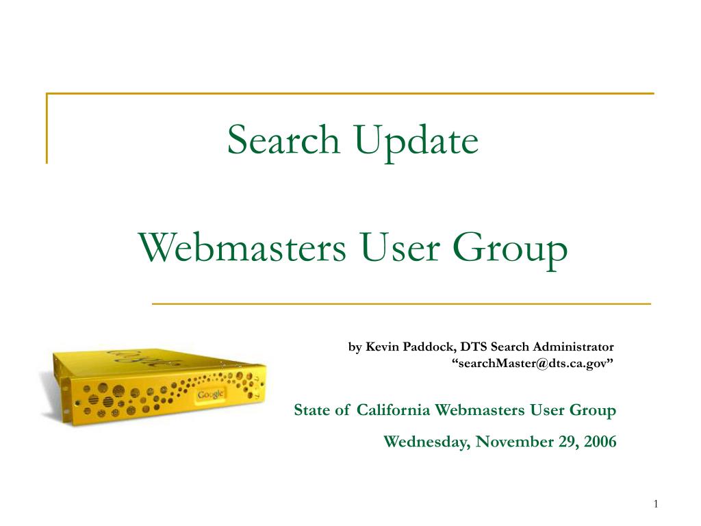 PPT - Search Update Webmasters User Group PowerPoint Presentation, free ...