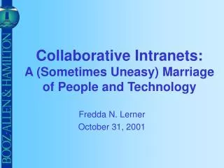 Collaborative Intranets: A (Sometimes Uneasy) Marriage of People and Technology