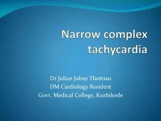 Narrow complex tachycardia