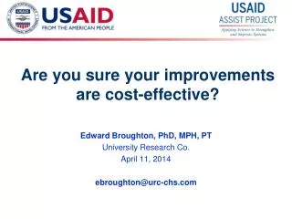 Are you sure your improvements are cost-effective?
