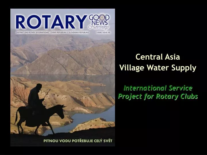 central asia village water supply international service project for rotary clubs
